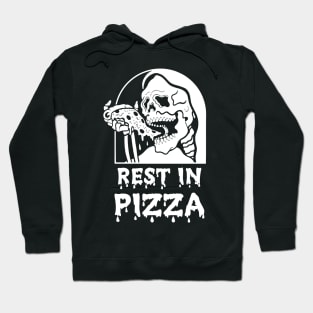 Rest In Pizza Hoodie